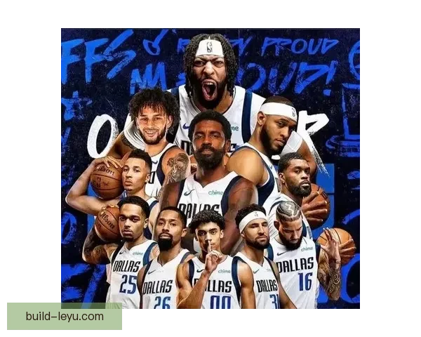 NBA独行侠重建之路与未来冠军蓝图全景解析战术革新与崛起之路